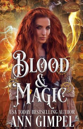 Blood and Magic: Historical Paranormal Romance: 1 (Coven Enforcers)