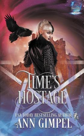 Time's Hostage: Highland Time Travel Paranormal Romance: 3 (Elemental Witch)