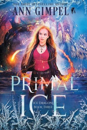 Primal Ice: Paranormal Fantasy: 3 (Ice Dragons)