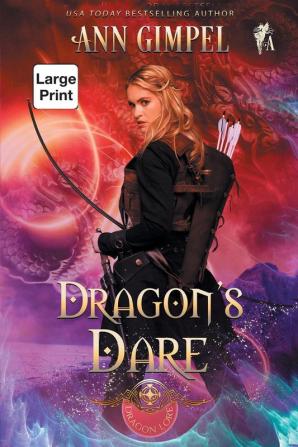 Dragon's Dare: Highland Fantasy Romance: 4 (Dragon Lore)