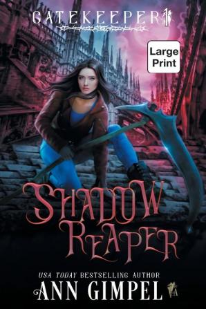 Shadow Reaper: An Urban Fantasy: 1 (Gatekeeper)