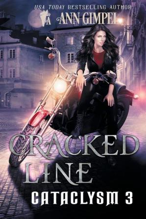 Cracked Line: An Urban Fantasy: 3 (Cataclysm)