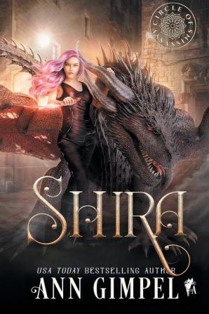 Shira: An Urban Fantasy: 1 (Circle of Assassins)