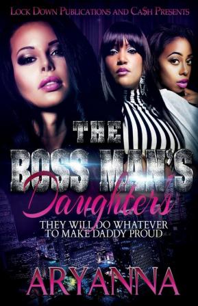 The Boss Man's Daughters: 1