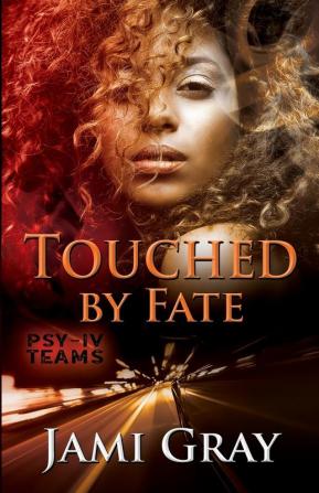 Touched by Fate: PSY-IV Teams Book 2