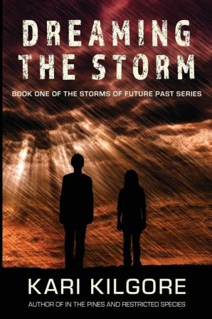 Dreaming the Storm: 1 (Storms of Future Past)