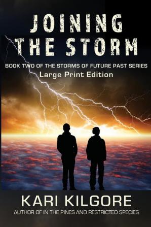 Joining the Storm: 2 (Storms of Future Past)