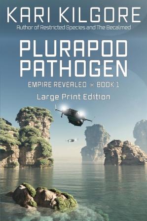 Plurapod Pathogen: 1 (Empire Revealed)