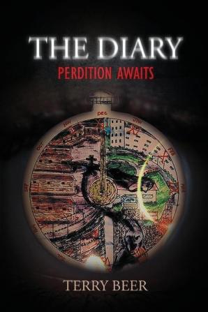 The Diary: Perdition Awaits