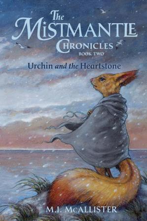 Urchin and the Heartstone: 2 (Mistmantle Chronicles)