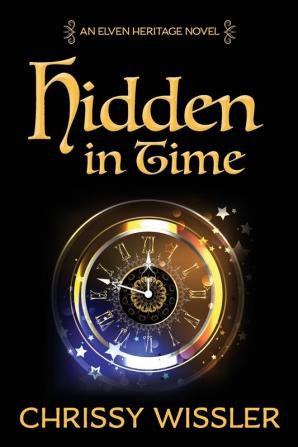 Hidden in Time: 9 (Elven Heritage)