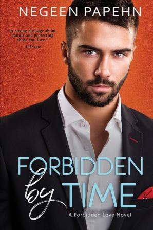 Forbidden by Time: 3 (Forbidden Love)