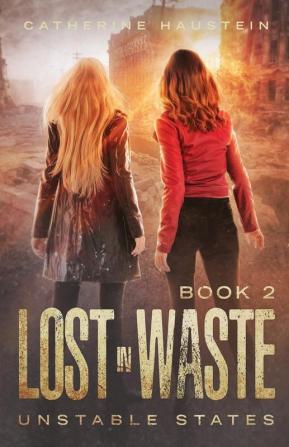 Lost in Waste: 2 (Unstable States)