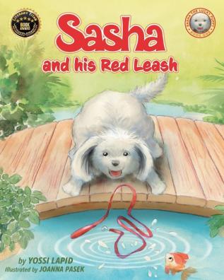 Sasha and His Red Leash: 1 (Sasha the Lucky Puppy)