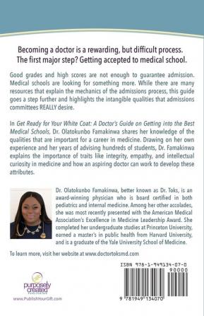 Get Ready for Your White Coat: A Doctor's Guide on Getting into the Best Medical Schools