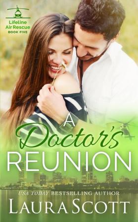 A Doctor's Rescue: A Sweet Emotional Medical Romance: 5 (Lifeline Air Rescue)