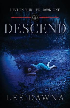 Descend: Hinton Charter Book 1