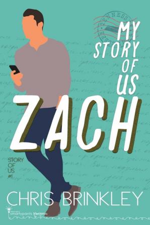 My Story of Us: Zach