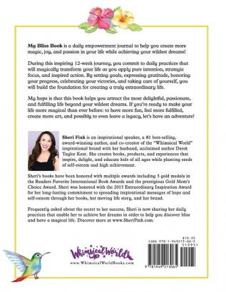 My Bliss Book: An Inspirational Journal for Daily Dream Building and Extraordinary Living