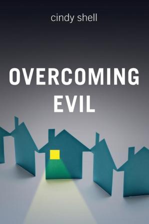 Overcoming Evil