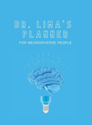 Dr. Lima's Planner for Neurodiverse People