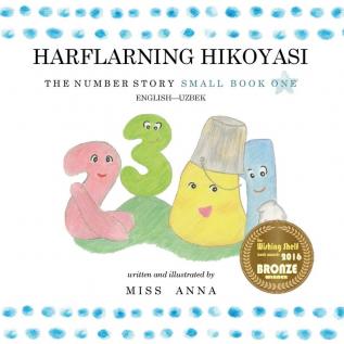 The Number Story 1 HARFLARNING HIKOYASI: Small Book One English-Uzbek