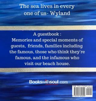 Guest Book: Beach Memories: A guestbook of all our friends families and celebrities who visit our beach home: Ideal for AirBNB beach houses bed & breakfast housewarming gift.