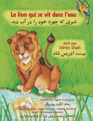 Le Lion qui se vit dans l'eau: Edition français-dari (Histoires-Enseignement)