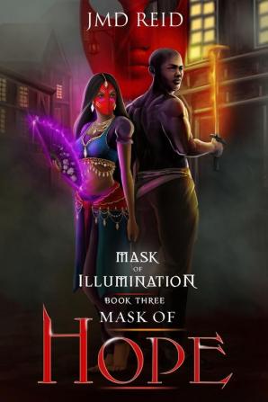 Mask of Hope: 3 (Mask of Illumination)