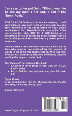 The Bonk Punk Hot Rod: Sound-Out Phonics Books Help Developing Readers including Students with Dyslexia Learn to Read (Step 3 in a Systematic Series ... Books): 13 (Dog on a Log Let's Go! Books)