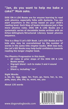 Bake A Cake: Sound-Out Phonics Books Help Developing Readers including Students with Dyslexia Learn to Read (Step 5 in a Systematic Series of Decodable Books): 21 (Dog on a Log Let's Go! Books)