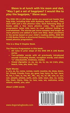 Play the Bagpipes Chapter Book: Sound-Out Phonics Books Help Developing Readers including Students with Dyslexia Learn to Read (Step 9 in a ... Books): 43 (Dog on a Log Chapter Books)