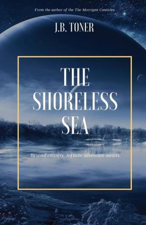 The Shoreless Sea