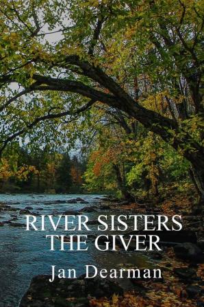 River Sisters The Giver