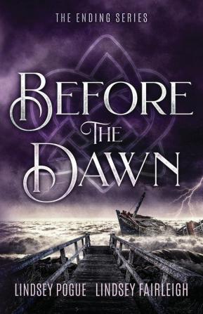 Before The Dawn: 4 (The Ending)