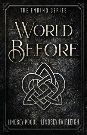 World Before: 6 (The Ending)