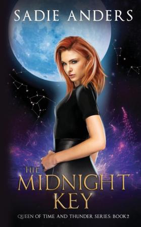 The Midnight Key The Queen of Time and Thunder Series Book Two