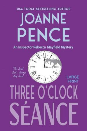 Three O'Clock Séance [Large Print]: An Inspector Rebecca Mayfield Mystery: 3 (Inspector Rebecca Mayfield Mysteries)