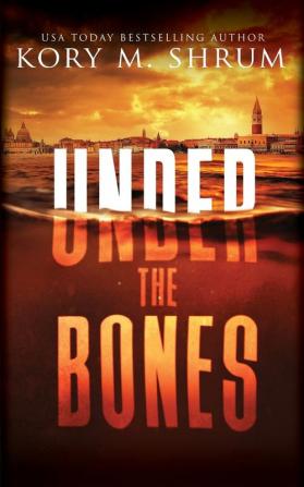 Under the Bones: A Lou Thorne Thriller: 2 (Shadows in the Water)