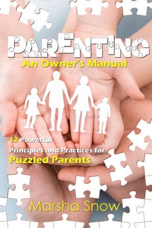 Parenting: An Owner's Manual