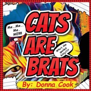 Cats Are Brats