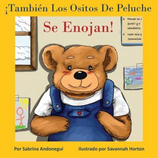 ¡También Los Ositos De Peluche Se Enojan!