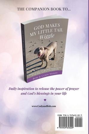 God Makes My Little Tail Wiggle: The Book Of Prayers: 2