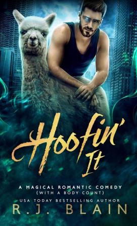 Hoofin' It: A Magical Romantic Comedy (with a body count): 2