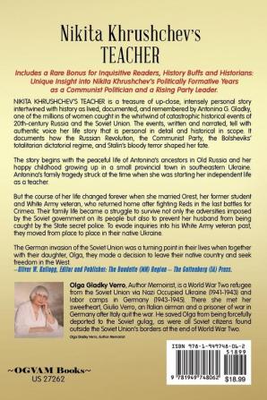 Nikita Khrushchev's Teacher: Antonina G. Gladky Remembers: With Unique Insight into Nikita Khrushchev 's Politically Formative Years as a Communist ... Party Leader (Historical Family Memoirs)