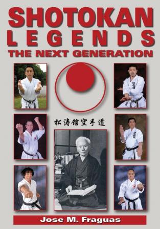 Shotokan Legends: The Next Generation