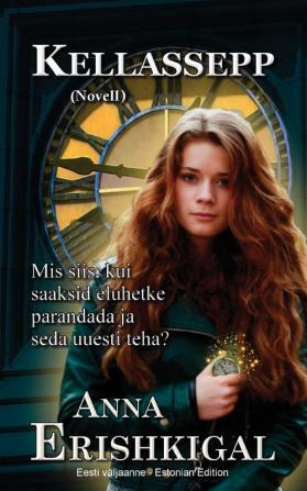 Kellassepp: Novell (Eesti väljaanne) (Estonian Edition)