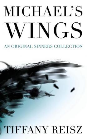 Michael's Wings: Companion to The Angel (Original Sinners)