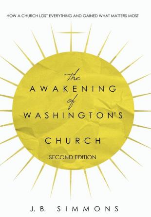 The Awakening of Washington's Church (Second Edition)