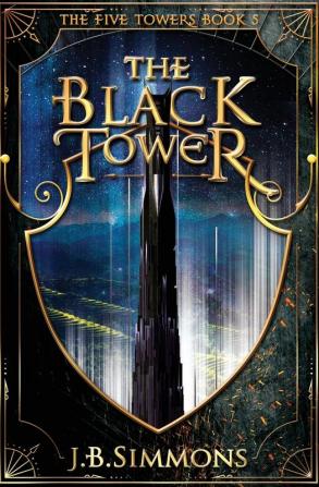 The Black Tower: 5 (Five Towers)